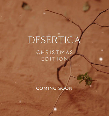 CÁPSULA DE FIN DE AÑO • DESÉRTICA